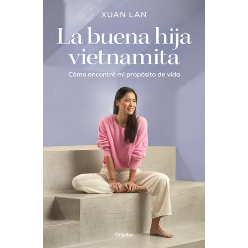 La Buena Hija Vietnamita / The Good Vietnamese Daughter - Paperback