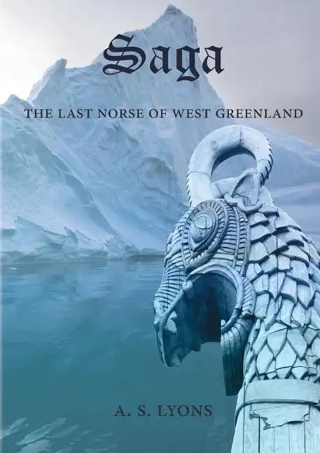 Saga: The Last Norse of West Greenland - Paperback