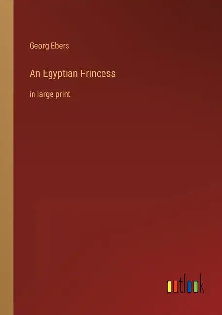 An Egyptian Princess: in large print - Paperback