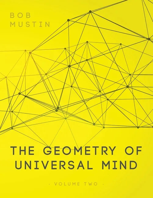 The Geometry of Universal Mind - Volume 2 - Paperback