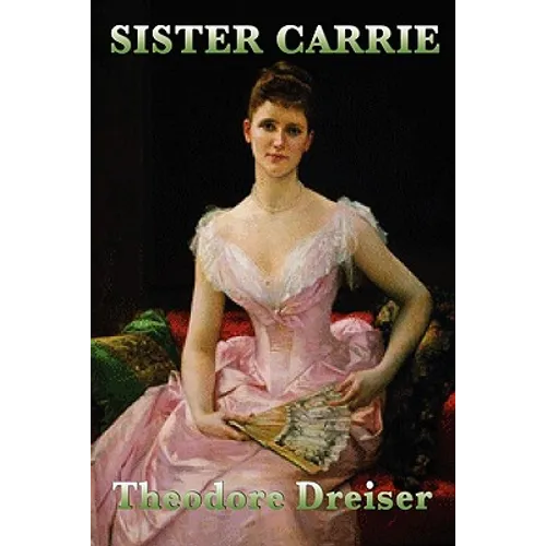 Sister Carrie - Paperback