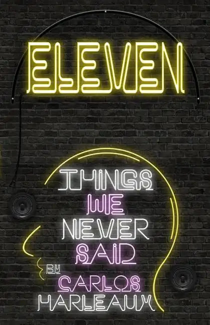 Eleven: Things We Never Said - Paperback