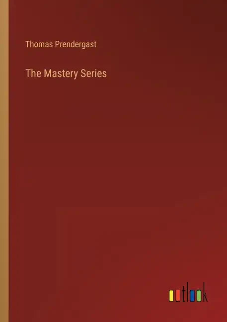 The Mastery Series - Paperback