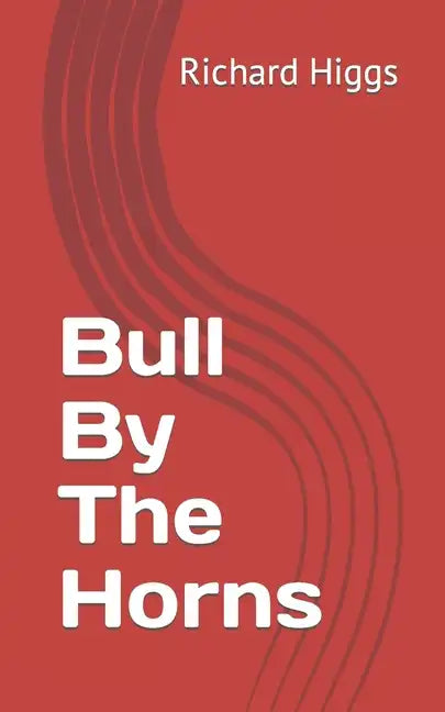 Bull By The Horns - Paperback