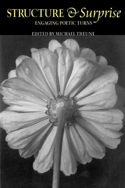 Structure & Surprise: Engaging Poetic Turns - Paperback