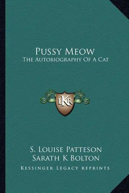 Pussy Meow: The Autobiography of a Cat - Paperback