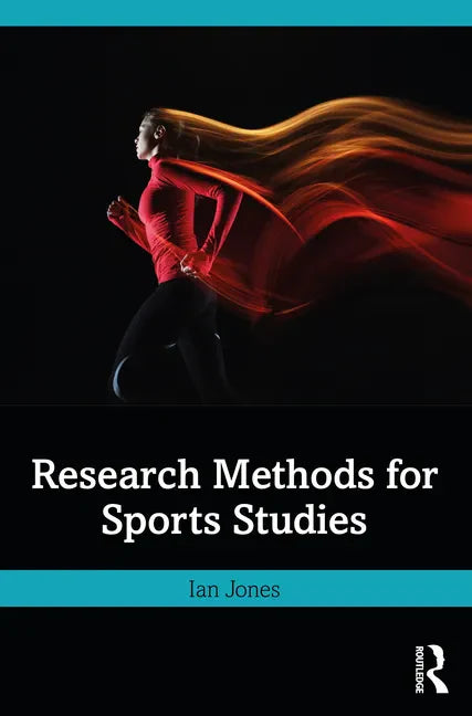 Research Methods for Sports Studies - Paperback