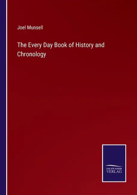 The Every Day Book of History and Chronology - Paperback