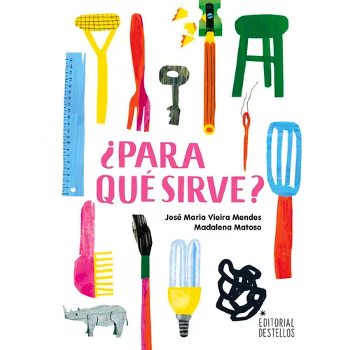 ¿Para Qué Sirve? - Hardcover