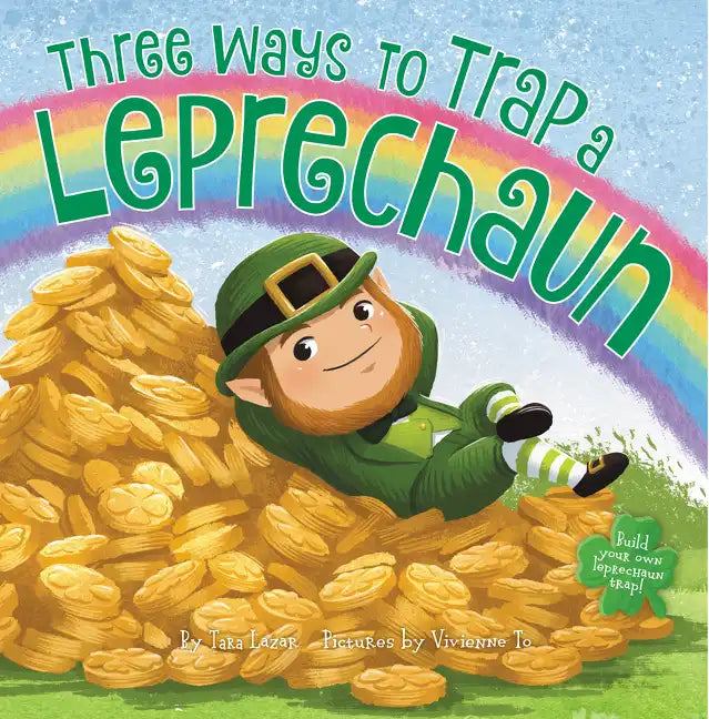 Three Ways to Trap a Leprechaun - Hardcover