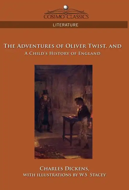 The Adventures of Oliver Twist and a Child's History of England - Hardcover