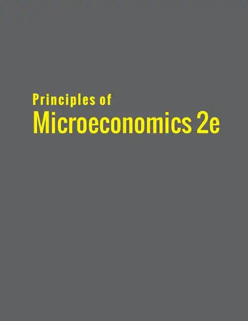 Principles of Microeconomics 2e - Paperback