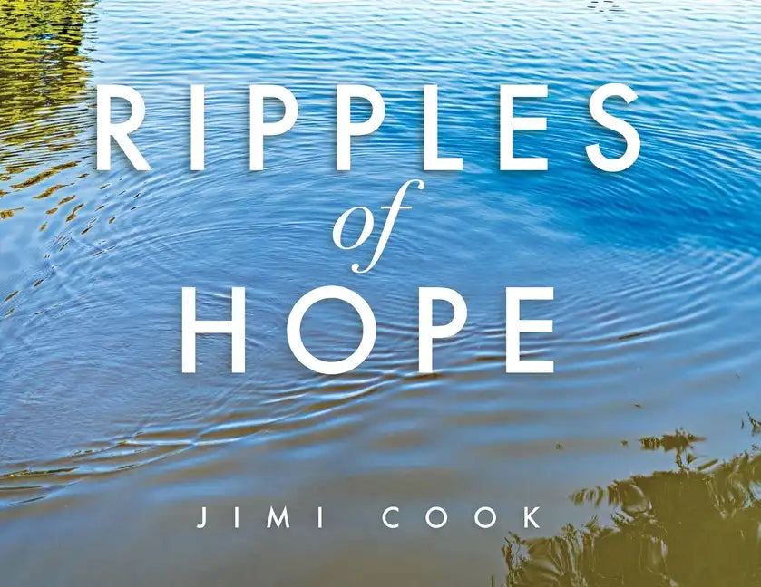 Ripples of Hope - Paperback