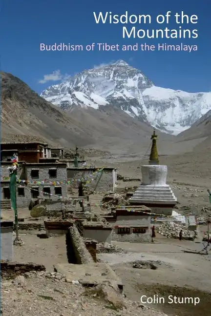 Wisdom of the Mountains: Buddhism of Tibet and the Himalaya - Paperback