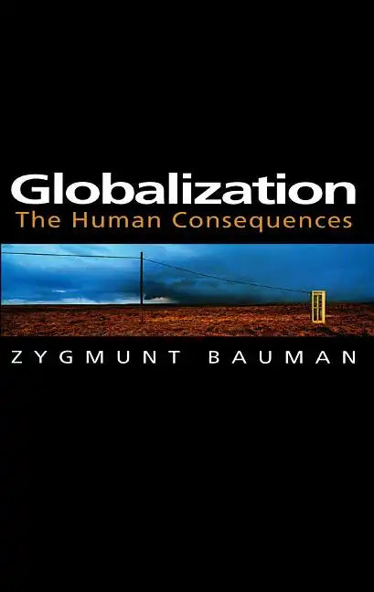 Globalization: The Human Consequences - Paperback