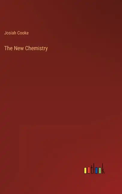 The New Chemistry - Hardcover