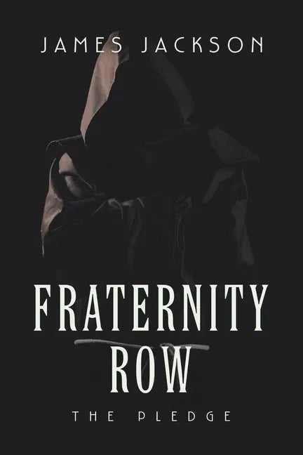 Fraternity Row: The Pledge - Paperback