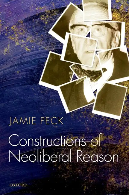 Constructions of Neoliberal Reason - Paperback