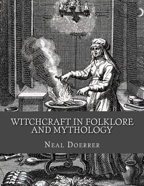 Witchcraft in Folklore and Mythology - Paperback