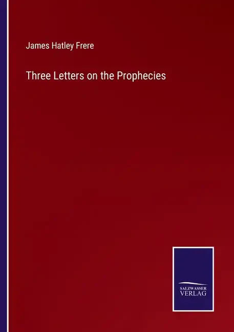 Three Letters on the Prophecies - Paperback