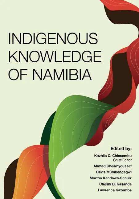 Indigenous Knowledge of Namibia - Paperback