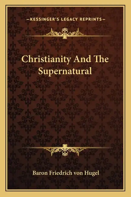 Christianity and the Supernatural - Paperback
