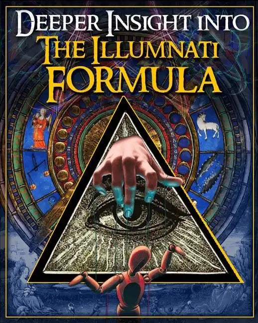 Deeper Insight Into The Illuminati Formula - Paperback