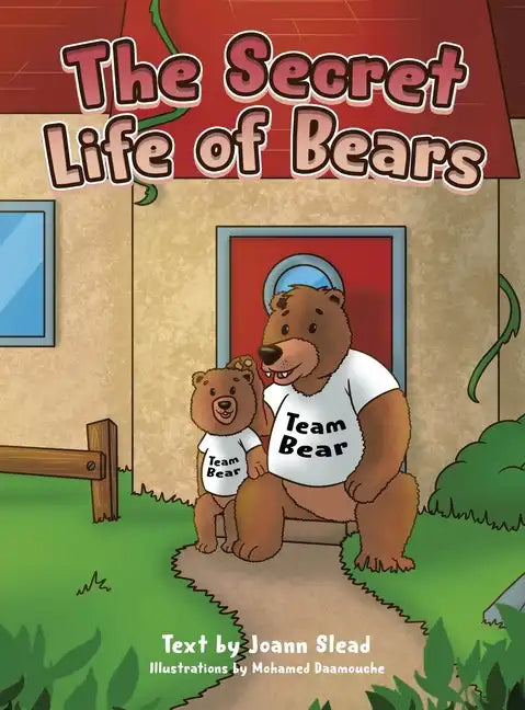The Secret Life of Bears - Hardcover