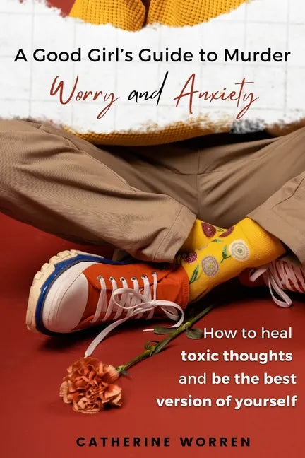 A Good Girl's Guide to Murder Worry and Anxiety - Paperback