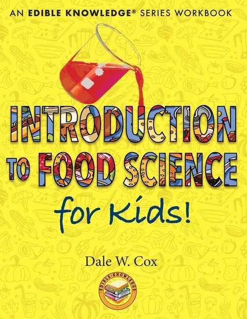 Introduction to Food Science for Kids! - Paperback