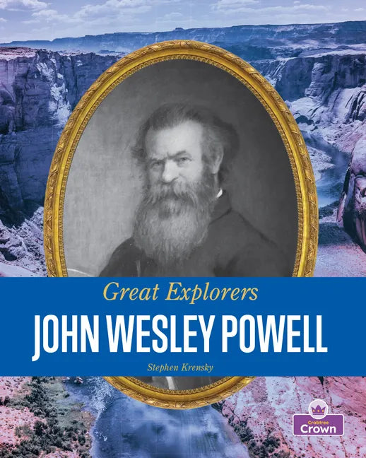 John Wesley Powell - Library Binding