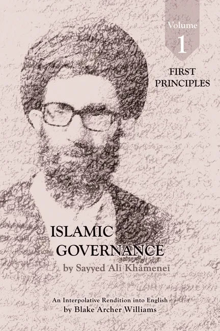 Governance of the Divinely-Sanctioned Social Order under Conditions of Religious Solidarity Volume 1: First Principles - Paperback