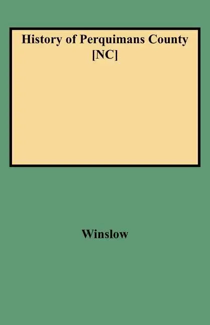 History of Perquimans County [Nc] - Paperback
