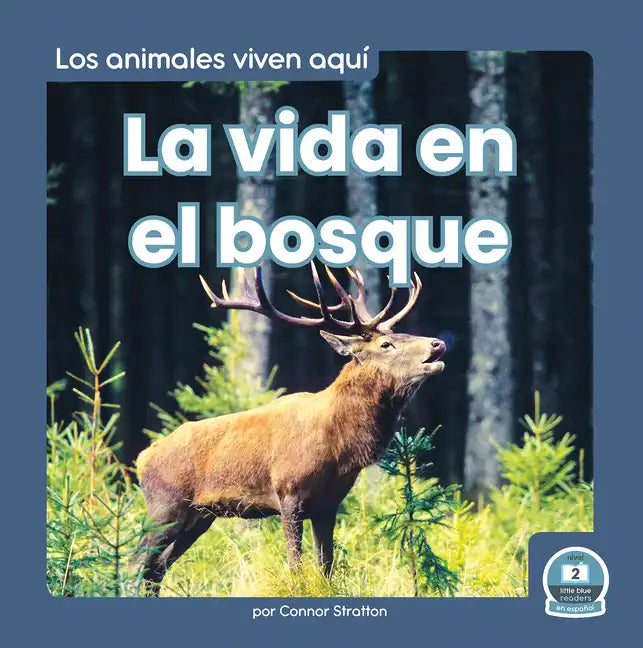 La Vida En El Bosque (Life in the Forest) - Paperback