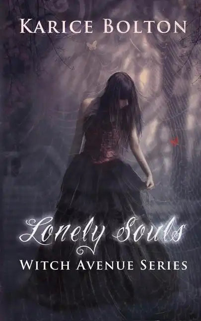 The Witch Avenue Series: Lonely Souls: Witch Avenue Series #1 - Paperback