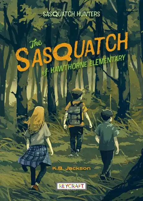 The Sasquatch of Hawthorne Elementary - Hardcover
