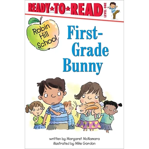 First-Grade Bunny: Ready-To-Read Level 1 - Hardcover