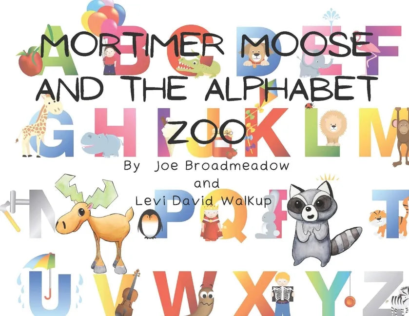 Mortimer Moose and the Alphabet Zoo - Paperback