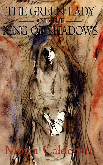The Green Lady and the King of Shadows - Paperback