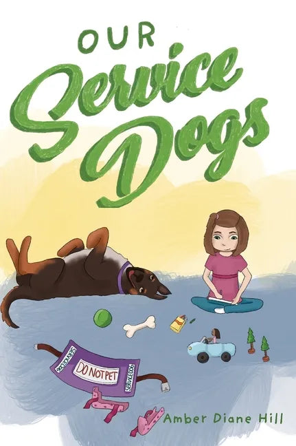Our Service Dogs - Hardcover