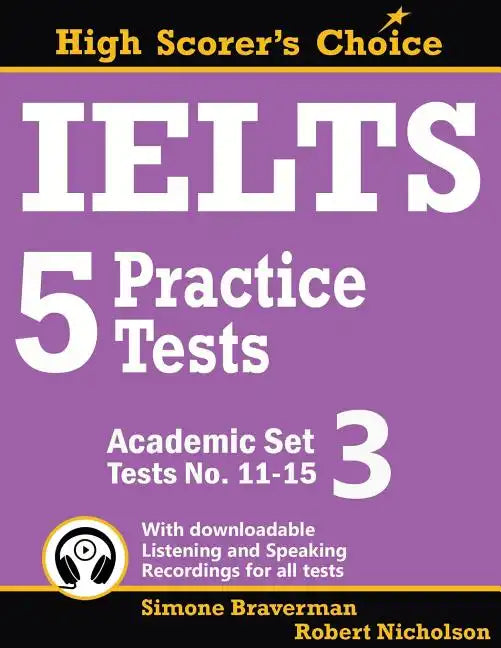 IELTS 5 Practice Tests, Academic Set 3: Tests No. 11-15 - Paperback