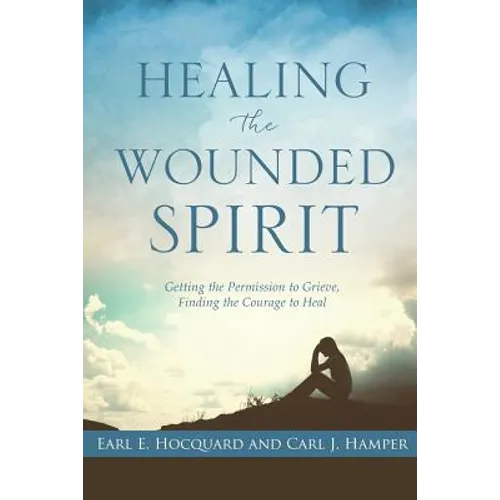 Healing the Wounded Spirit - Paperback