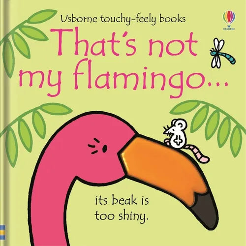 That's Not My Flamingo. - Board Book