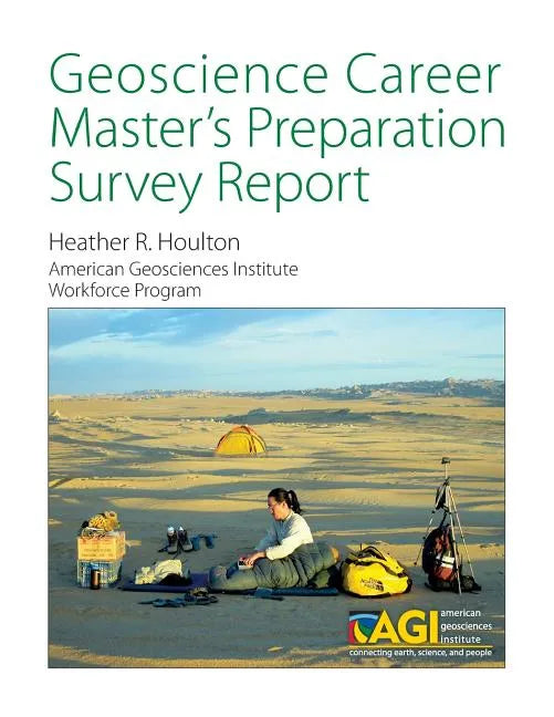 Geoscience Career Master's Preparation Survey Report - Paperback
