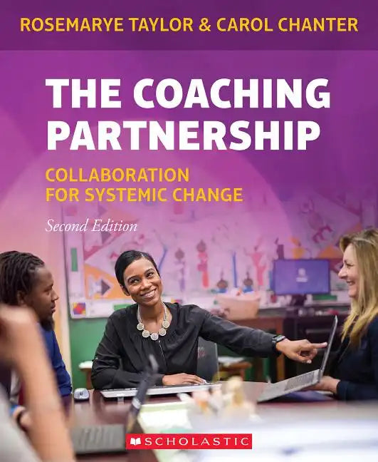 The Coaching Partnership: Collaboration for Systemic Change - Paperback