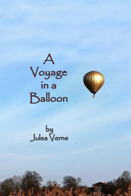 A Voyage in a Balloon - Paperback