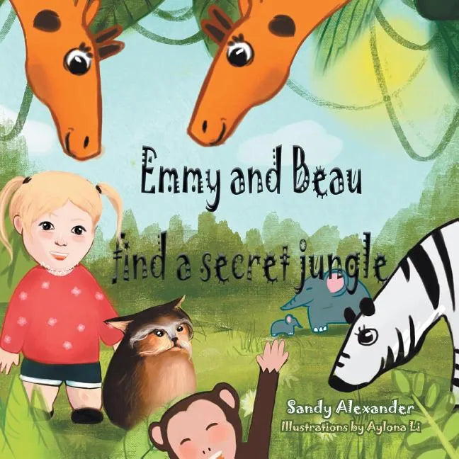 Emmy and Beau Find a Secret Jungle - Paperback