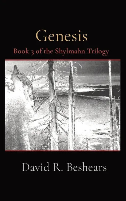 Genesis: Book 3 of the Shylmahn Trilogy - Hardcover