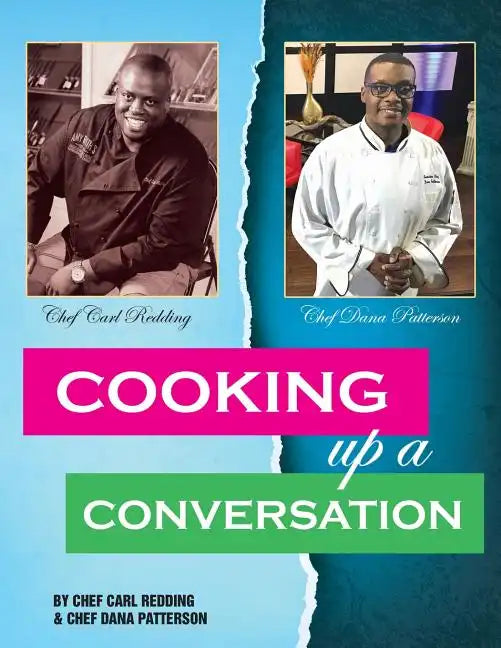 Cooking Up a Conversation: World Renowned and Trending - Paperback