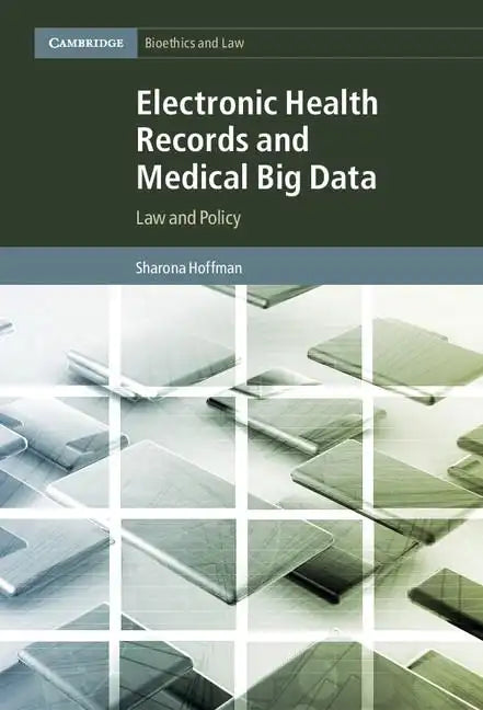 Electronic Health Records and Medical Big Data - Hardcover